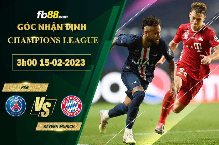 Fb88 soi kèo trận đấu PSG vs Bayern Munich