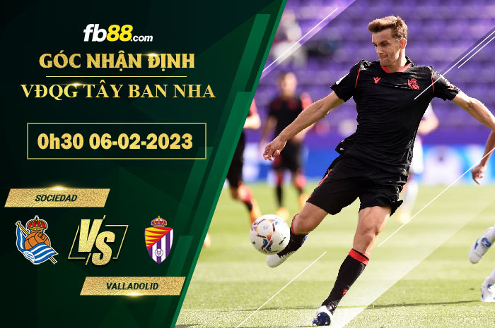 Fb88 soi kèo trận đấu Sociedad vs Valladolid