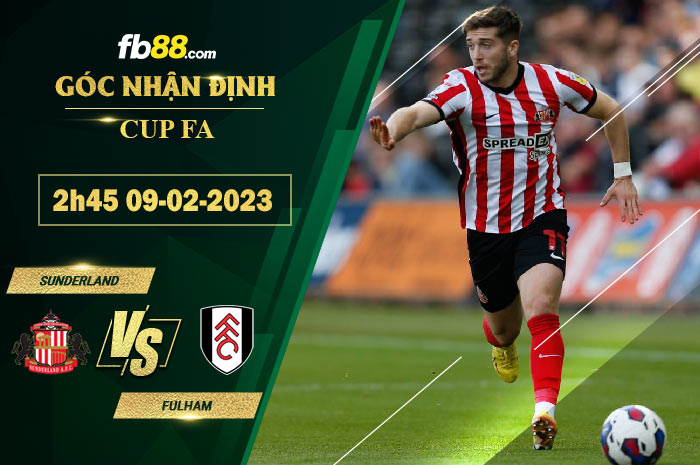 Fb88 soi kèo trận đấu Sunderland vs Fulham