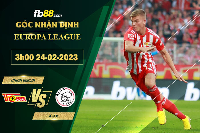 Fb88 soi kèo trận đấu Union Berlin vs Ajax