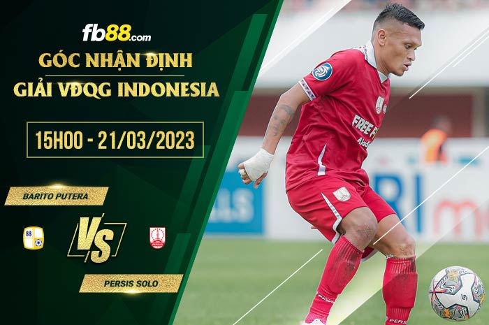 fb88-soi kèo Barito Putera vs Persis Solo