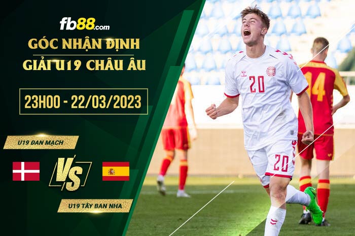 fb88-soi kèo U19 Đan Mạch vs U19 Tây Ban Nha