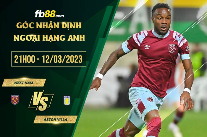 fb88-soi kèo West Ham vs Aston Villa