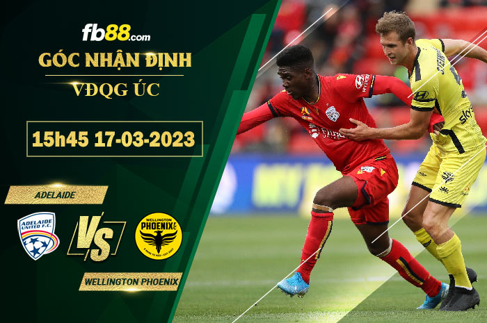 Fb88 soi kèo trận đấu Adelaide vs Wellington Phoenix