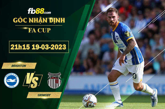 Fb88 soi kèo trận đấu Brighton vs Grimsby