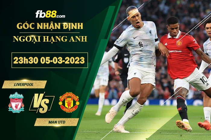 Fb88 soi kèo trận đấu Liverpool vs Man Utd