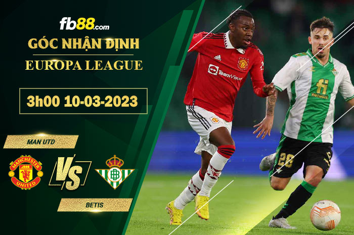 Fb88 soi kèo trận đấu Man Utd vs Betis