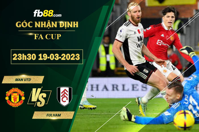 Fb88 soi kèo trận đấu Man Utd vs Fulham