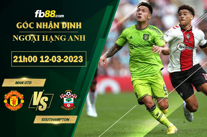 Fb88 soi kèo trận đấu Man Utd vs Southampton