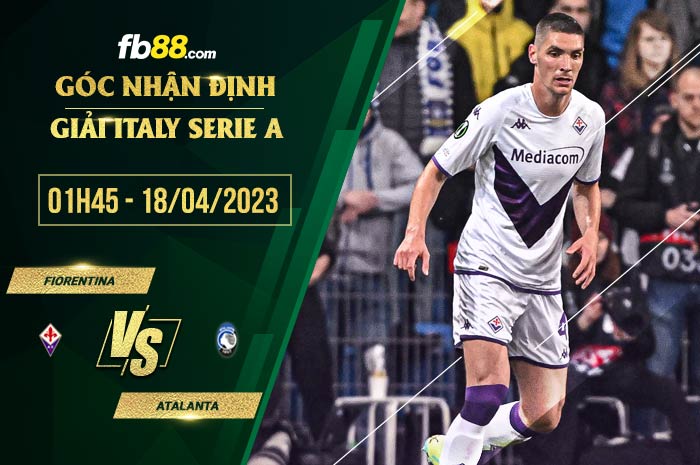 fb88-chi tiết kèo trận đấu Fiorentina vs Atalanta