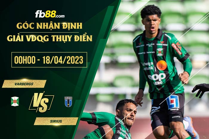 fb88-soi kèo  trận đấu Varbergs vs Sirius