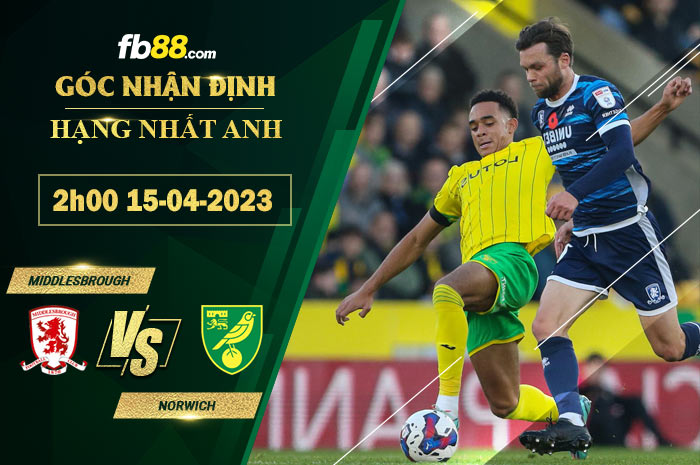 Fb88 soi kèo trận đấu Middlesbrough vs Norwich