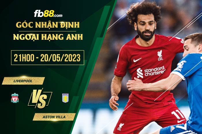 fb88-soi kèo Liverpool vs Aston Villa