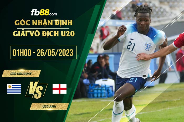 fb88-soi kèo U20 Uruguay vs U20 Anh