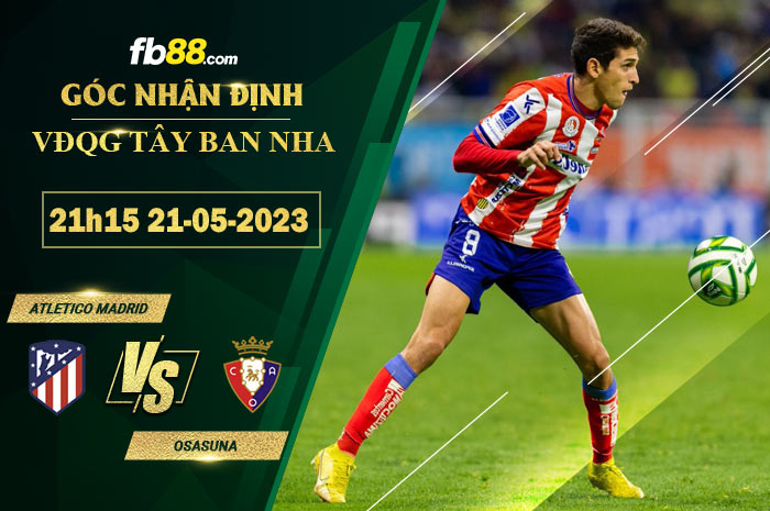 Fb88 soi kèo trận đấu Atletico Madrid vs Osasuna