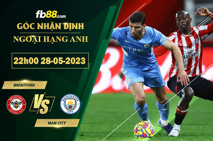 Fb88 soi kèo trận đấu Brentford vs Man City