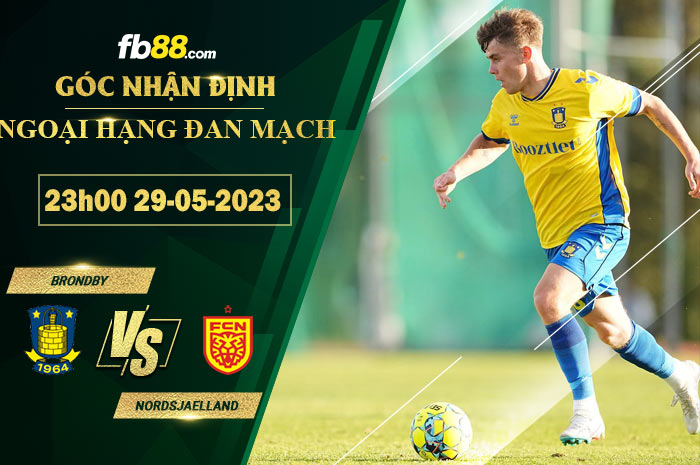 Fb88 soi kèo trận đấu Brondby vs Nordsjaelland