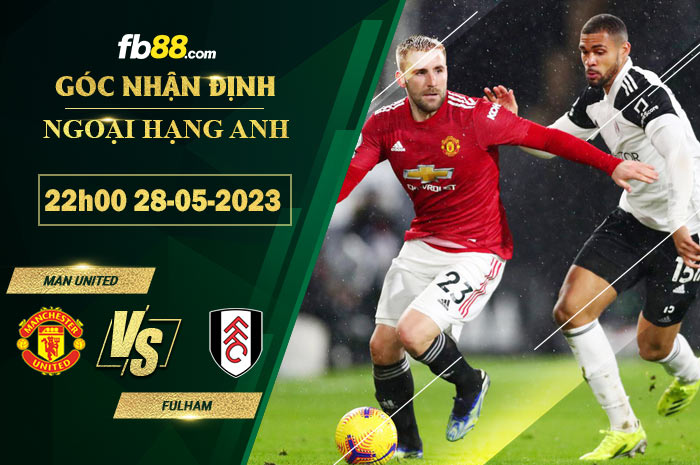 Fb88 soi kèo trận đấu Man United vs Fulham