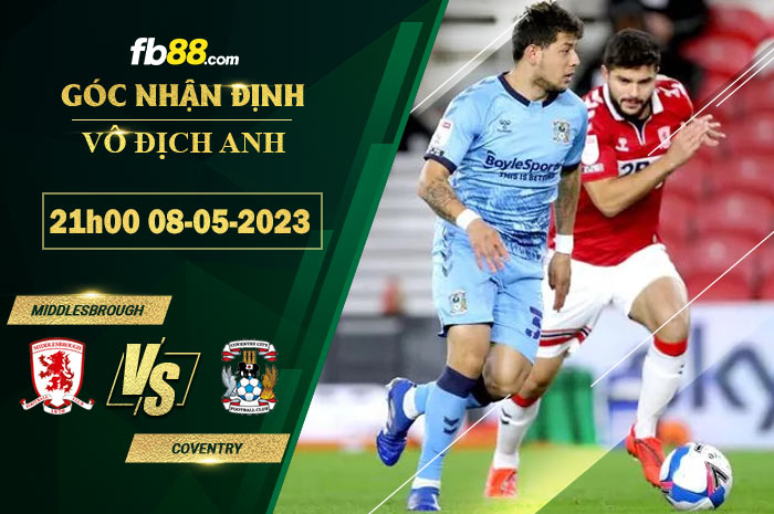 Fb88 soi kèo trận đấu Middlesbrough vs Coventry