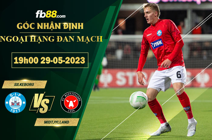 Fb88 soi kèo trận đấu Silkeborg vs Midtjylland