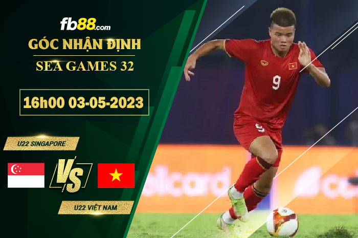 Fb88 soi kèo trận đấu U22 Singapore vs U22 Việt Nam