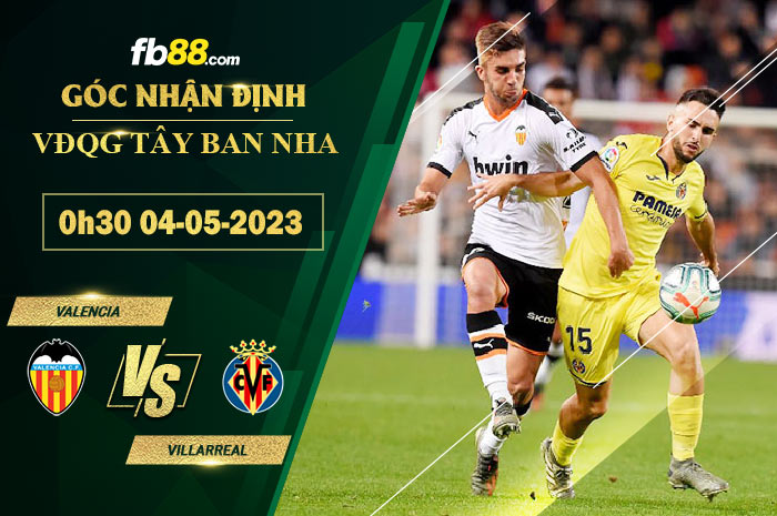 Fb88 soi kèo trận đấu Valencia vs Villarreal