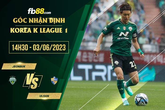 fb88-soi kèo Jeonbuk vs Ulsan