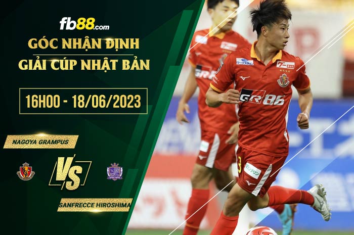 fb88-soi kèo Nagoya Grampus vs Sanfrecce Hiroshima