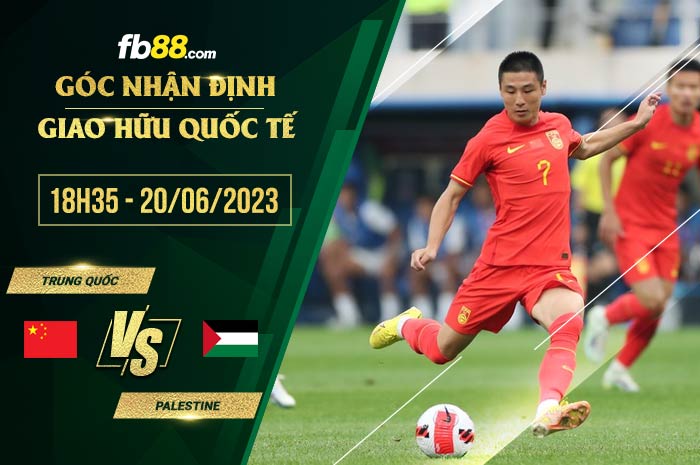 fb88-soi kèo Trung Quốc vs Palestine