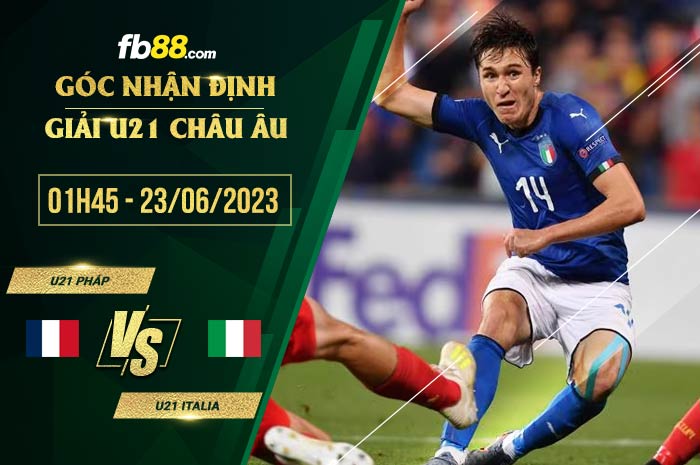 fb88-soi kèo U21 Pháp vs U21 Italia