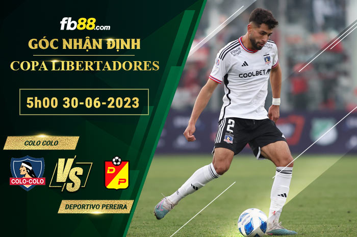 Fb88 soi kèo trận đấu Colo Colo vs Deportivo Pereira