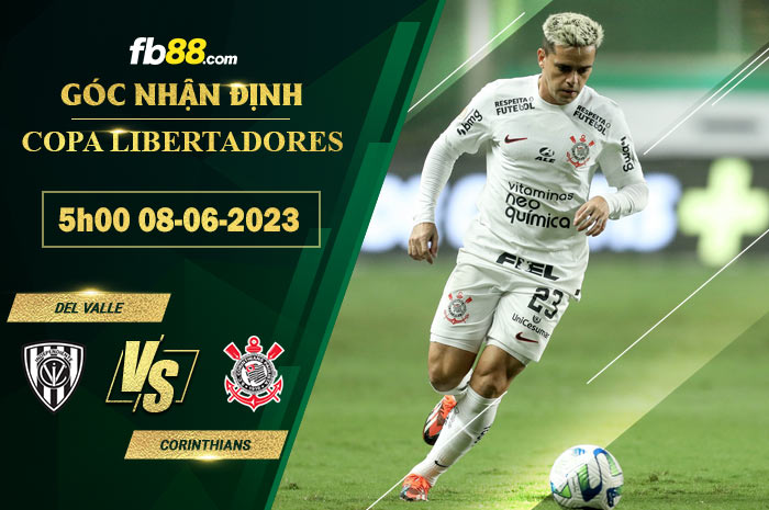 Fb88 soi kèo trận đấu Del Valle vs Corinthians