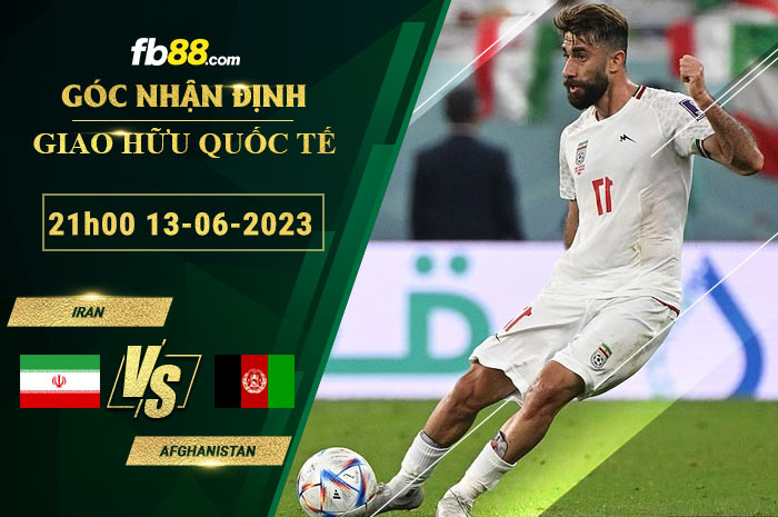 Fb88 soi kèo trận đấu Iran vs Afghanistan