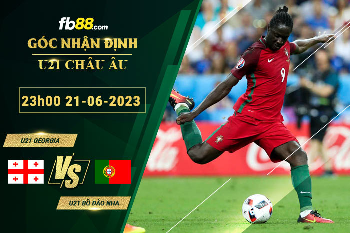 Fb88 soi kèo trận đấu U21 Georgia vs U21 Bồ Đào Nha