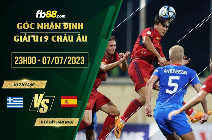 fb88-soi kèo U19 Hy Lạp vs U19 Tây Ban Nha