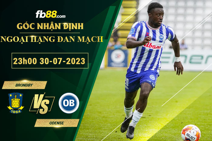 Fb88 soi kèo trận đấu Brondby vs Odense