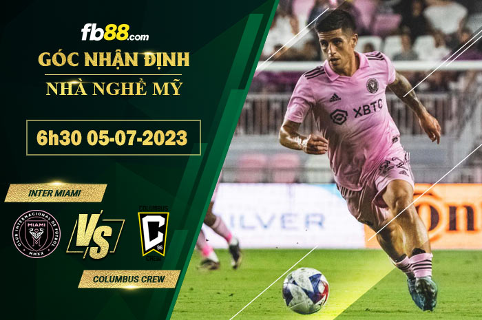 Fb88 soi kèo trận đấu Inter Miami vs Columbus Crew