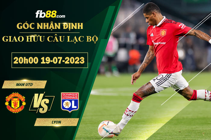 Fb88 soi kèo trận đấu Man Utd vs Lyon