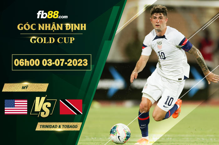 Fb88 soi kèo trận đấu Mỹ vs Trinidad & Tobago