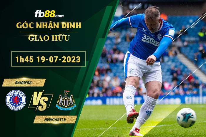 Fb88 soi kèo trận đấu Rangers vs Newcastle