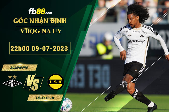 Fb88 soi kèo trận đấu Rosenborg vs Lillestrom