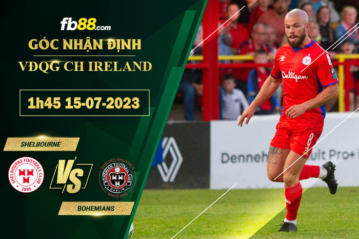 Fb88 soi kèo trận đấu Shelbourne vs Bohemians