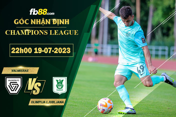 Fb88 soi kèo trận đấu Valmieras vs Olimpija Ljubljana