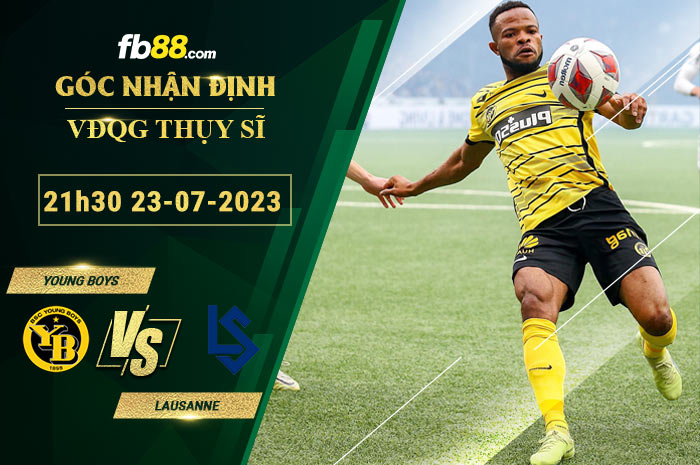 Fb88 soi kèo trận đấu Young Boys vs Lausanne