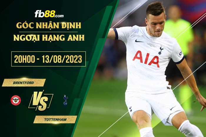 fb88-soi kèo Brentford vs Tottenham