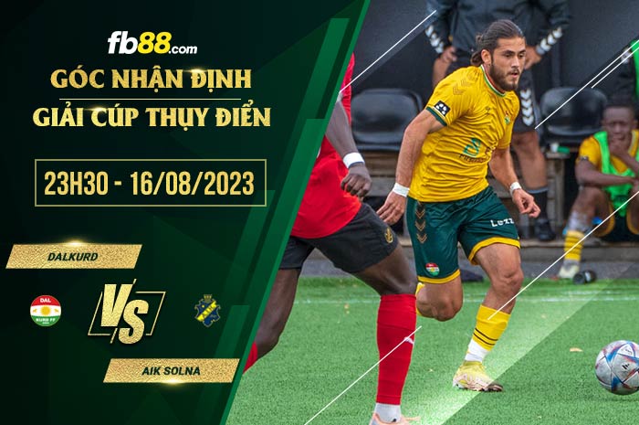 fb88-soi kèo Dalkurd vs AIK Solna