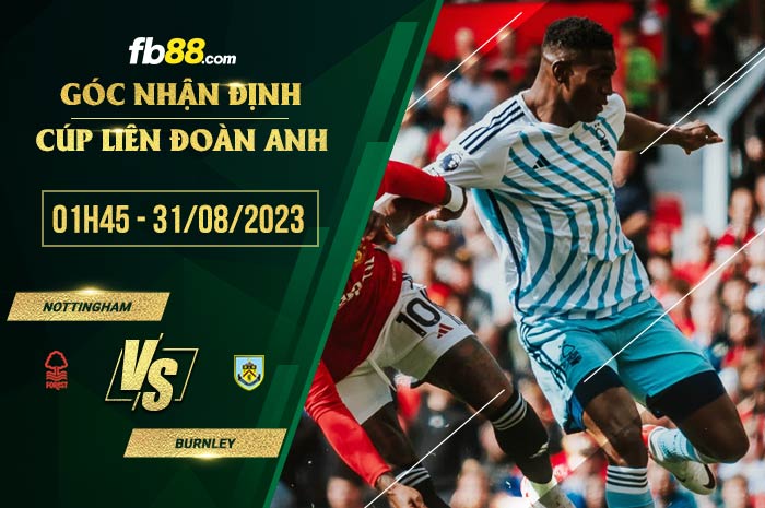 fb88-soi kèo Nottingham Forest vs Burnley