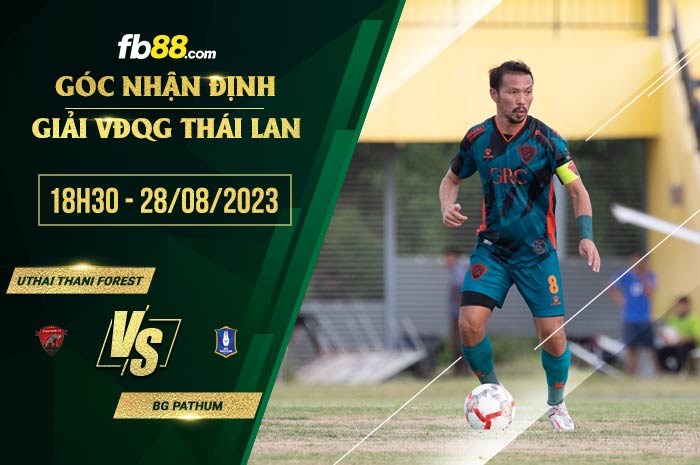 fb88-soi kèo Uthai Thani Forest vs BG Pathum