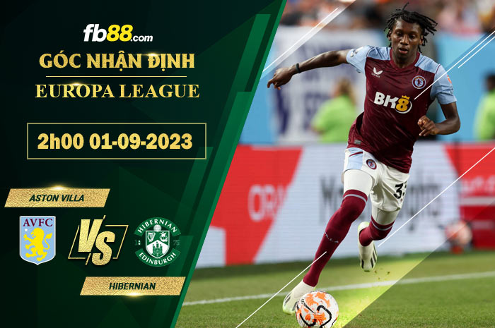 Fb88 soi kèo trận đấu Aston Villa vs Hibernian