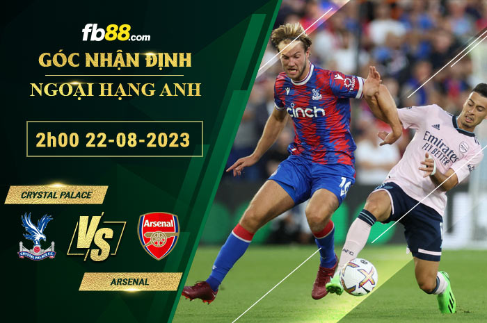 Fb88 soi kèo trận đấu Crystal Palace vs Arsenal